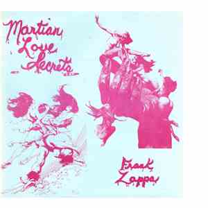 Frank Zappa / The Mothers Of Invention - Martian Love Secrets download flac mp3
