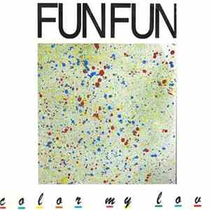 Fun Fun - Color My Love flac mp3 download