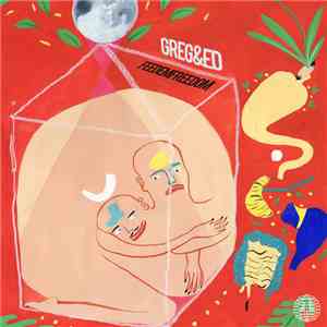 Greg & Ed - Feed Em Freedom download flac mp3