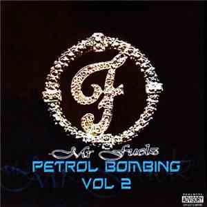 Grimz Presents Mr Fuelz - Petrol Bombing Vol. 2 download flac mp3