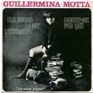 Guillermina Motta - Els Snobs / La Nit / Digueu-me Per Qué / L'eternitat download flac mp3
