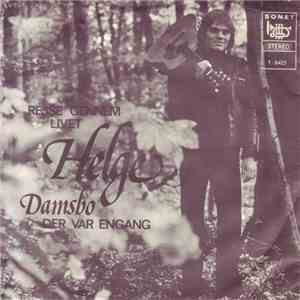 Helge Damsbo - Rejse Gennem Livet / Der Var Engang download flac mp3