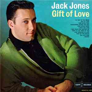 Jack Jones - Gift of Love download flac mp3