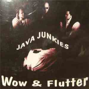 Java Junkies - Wow & Flutter download flac mp3