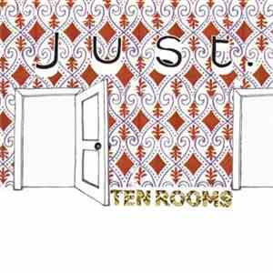 Just. - 10 Rooms download flac mp3