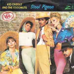 Kid Creole And The Coconuts - Stool Pigeon download flac mp3