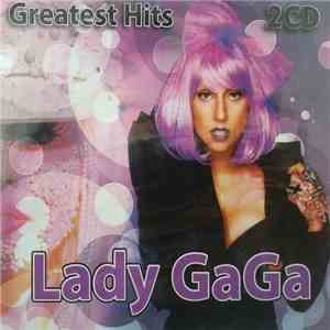 Lady Gaga - Greatest Hits download flac mp3