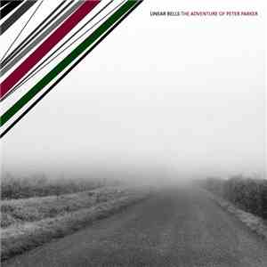 Linear Bells - The Adventure Of Peter Parker download flac mp3