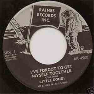 Little Dondi - I've Forgot To Get Myself Together download flac mp3