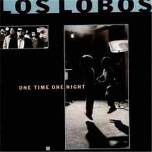Los Lobos - One Time One Night download flac mp3