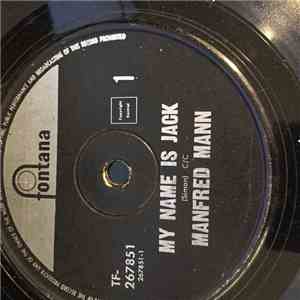 Manfred Mann - My Name Is Jack / There Is A Man download flac mp3