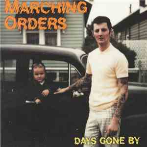 Marching Orders - Days Gone By download flac mp3