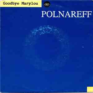 Michel Polnareff - Goodbye Marylou download flac mp3