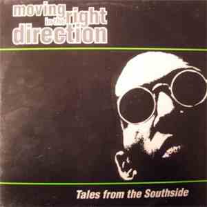 Moving In The Right Direction - Tales From The Southside download flac mp3