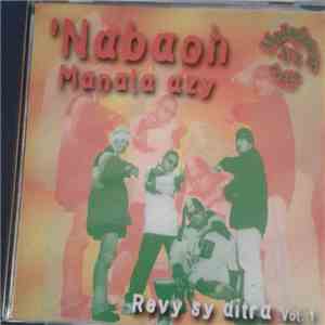 'Nabaoh Manala Azy - Revy Sy Ditra Vol.1 download flac mp3