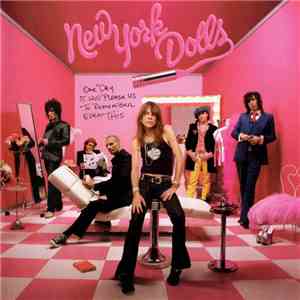 New York Dolls - One Day It Will Please Us To Remember Even This download flac mp3