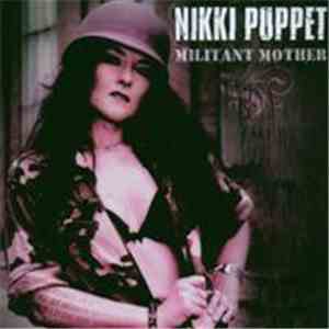 Nikki Puppet - Militant Mother download flac mp3