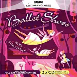 Noel Streatfield, Rosemary Leach - Ballet Shoes download flac mp3