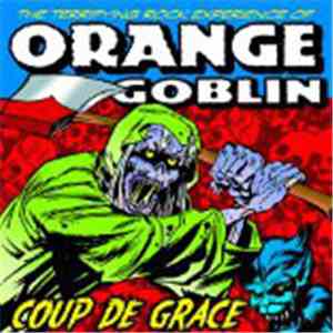 Orange Goblin - Coup De Grace download flac mp3