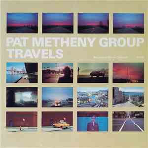 Pat Metheny Group - Travels download flac mp3