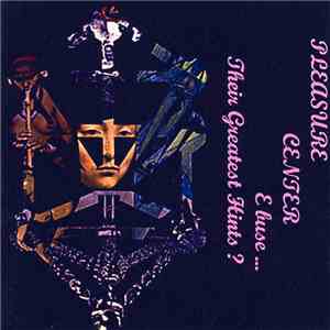 Pleasure Center - E Buse … Their Greatest Hints ? flac mp3 download