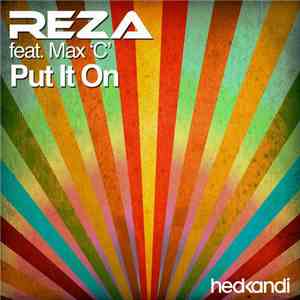 Reza  Feat. Max 'C' - Put It On download flac mp3