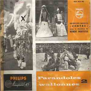 Robert Boutefeu, Orchestre Musette "centre" - Farandoles Wallonnes 2 download flac mp3