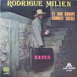 Rodrigue Milien Et Son Groupe Combite Creole - Refus download flac mp3