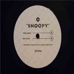 Snoopy - Too Good / Oh Yeah flac mp3 download