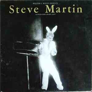 Steve Martin  - A Wild And Crazy Guy download flac mp3