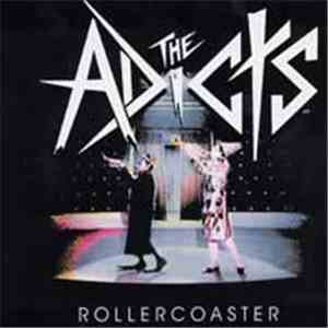 The Adicts - Rollercoaster download flac mp3