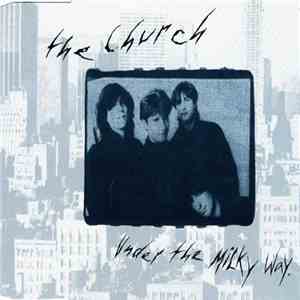 The Church - Under The Milky Way download flac mp3