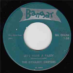 The Dynamic Drifters - Let's Have A Party / 40 Days download flac mp3