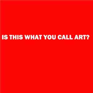 The Holidays  - Is This What You Call Art? flac mp3 download