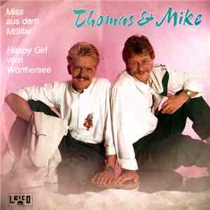 Thomas & Mike - Miss Aus Dem Mölltal / Happy Girl Vom Wörthersee download flac mp3