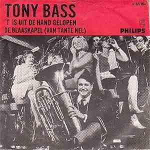 Tony Bass  - 't Is Uit De Hand Gelopen download flac mp3