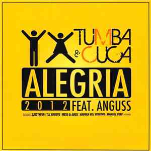 Tumba & Cuca Feat. Anguss - Alegria 2012 download flac mp3
