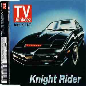 TV Junkeez Feat. K.I.T.T. - Knight Rider download flac mp3