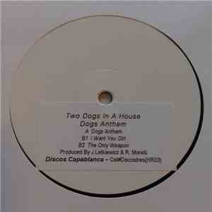 Two Dogs In A House - Dogs Anthem download flac mp3