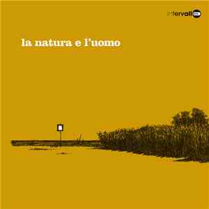 Various - La Natura E L'Uomo download flac mp3