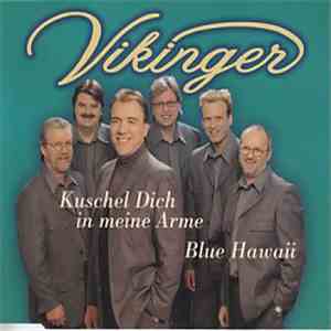 Vikinger - Kuschel Dich In Meine Arme / Blue Hawaii download flac mp3