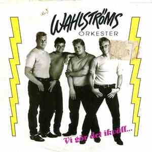 Wahlströms Orkester - Vi Gör Det ikväll download flac mp3
