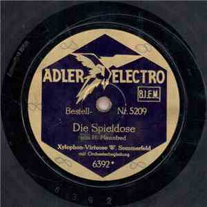 Xylophon-Virtuose W. Sommerfeld - Die Spieldose / Das Träumende Schneeglöckchen download flac mp3