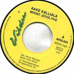 Aake Kalliala - Mikset Jätkä Itke / Hiihtohissi download flac mp3