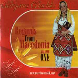 Adrijana Alachki - Regards From Macedonia Volume One download flac mp3