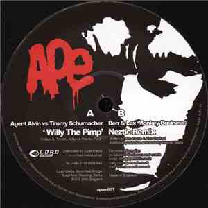 Agent Alvin vs. Timmy Schumacher / Ben & Lex - Willy The Pimp / Monkey Business (Neztic Remix) download flac mp3