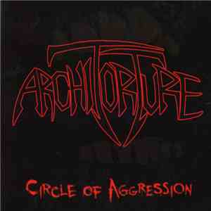 ArchiTorture - Circle Of Aggression download flac mp3