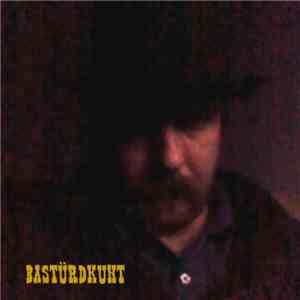 Bastürdkunt - Bastürdkunt download flac mp3
