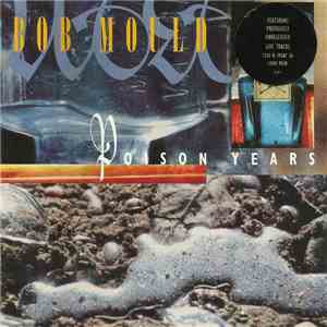 Bob Mould - Poison Years download flac mp3