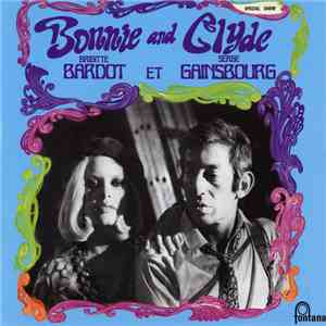 Brigitte Bardot Et Serge Gainsbourg - Bonnie And Clyde download flac mp3